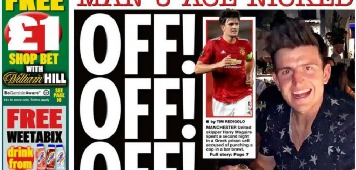 «Ντροπή για τον Μαγκουάιρ»: Πρωταγωνιστής ο αρχηγός της Γιουνάιτεντ στα βρετανικά πρωτοσέλιδα (ΔΕΙΤΕ ΦΩΤΟ)